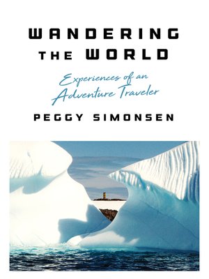 cover image of Wandering the World: Experiences of an Adventure Traveler
